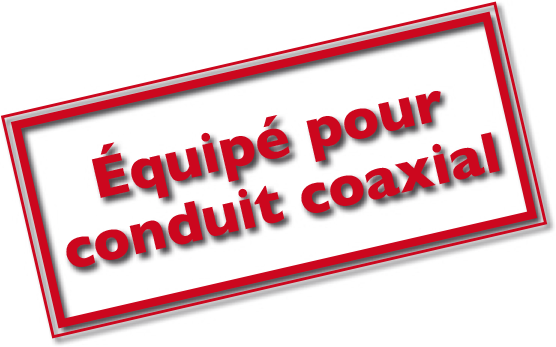 Equipe pour conduit coaxial